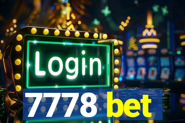 7778 bet