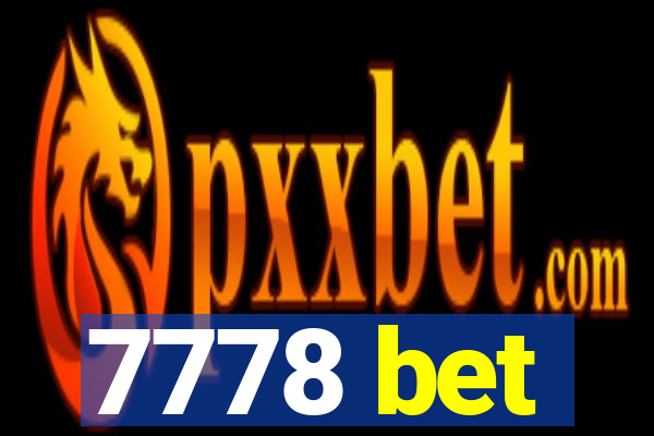 7778 bet