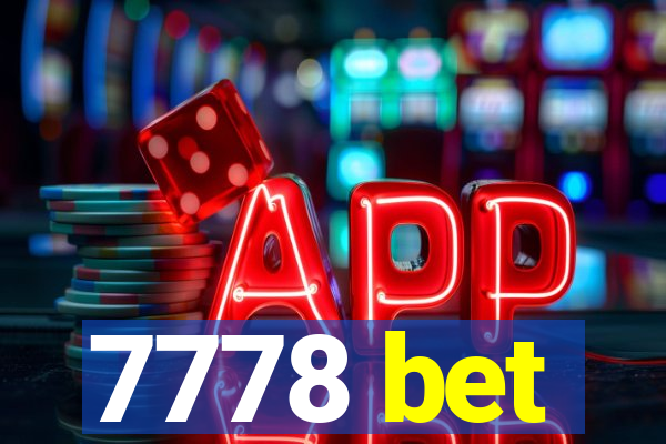7778 bet