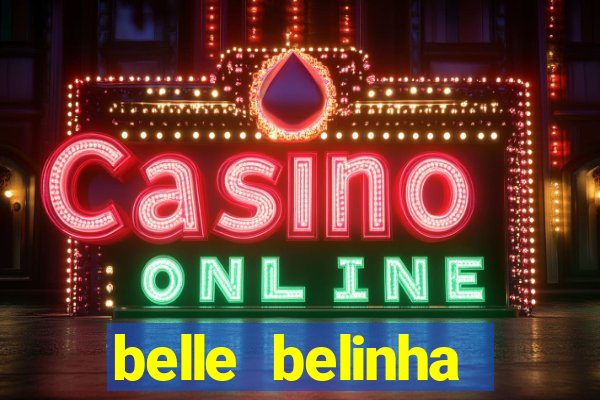 belle belinha vazados privacy
