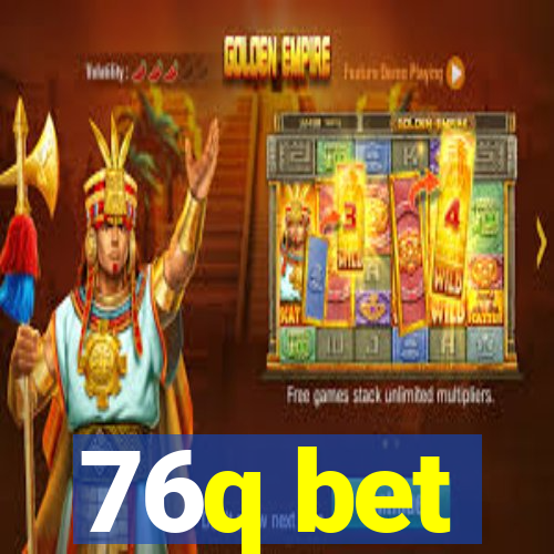 76q bet