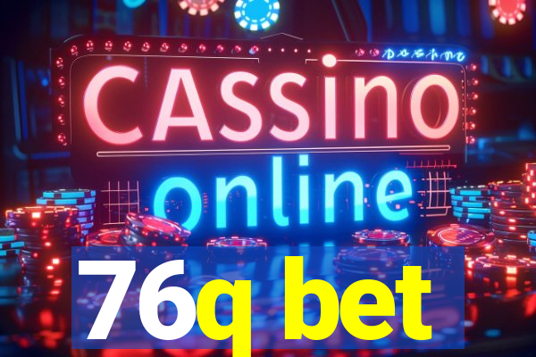 76q bet