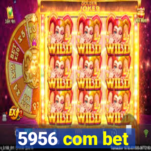 5956 com bet