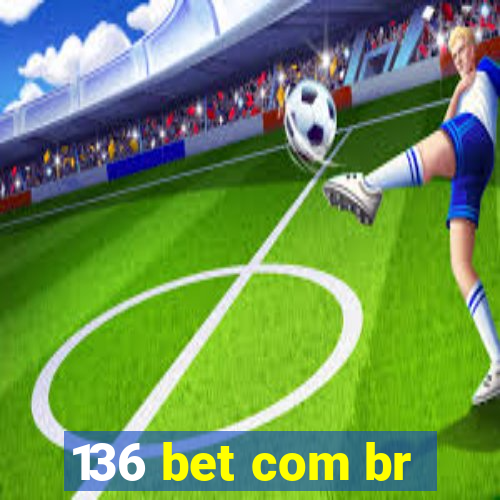 136 bet com br