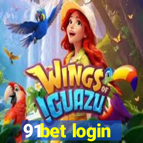 91bet login