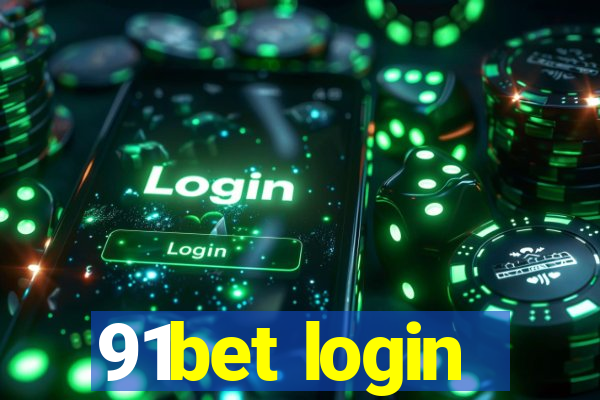 91bet login