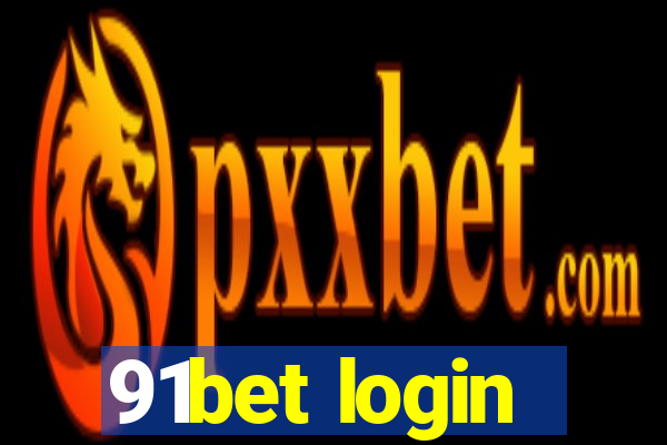 91bet login