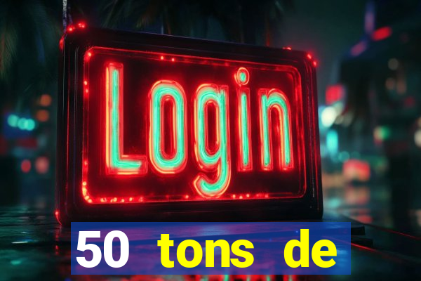 50 tons de liberdade drive