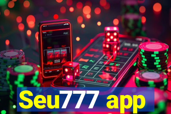 Seu777 app