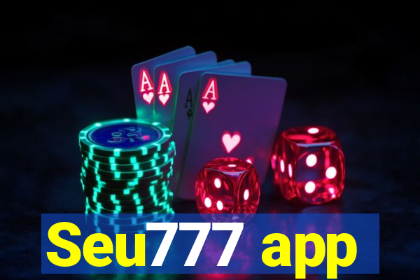 Seu777 app