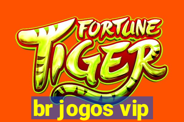 br jogos vip