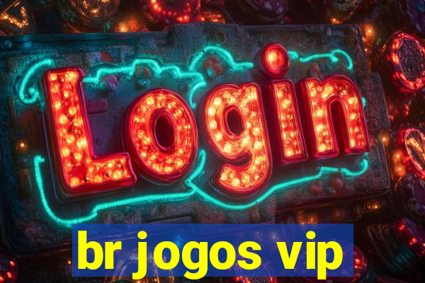 br jogos vip