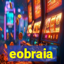 eobraia