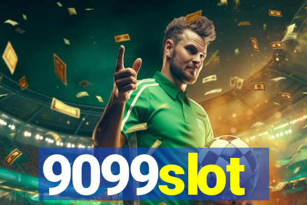 9099slot