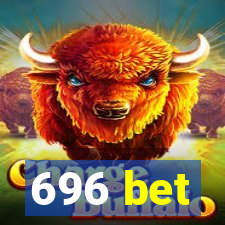 696 bet