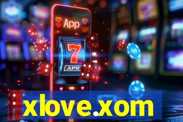 xlove.xom