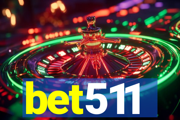 bet511