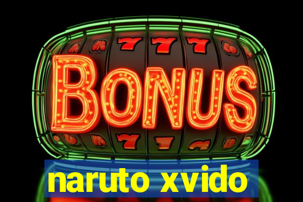 naruto xvido