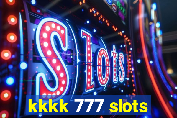 kkkk 777 slots