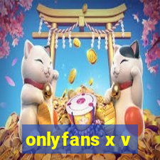 onlyfans x v