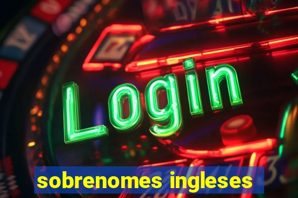 sobrenomes ingleses
