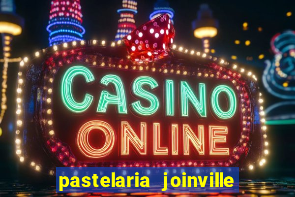 pastelaria joinville zona sul