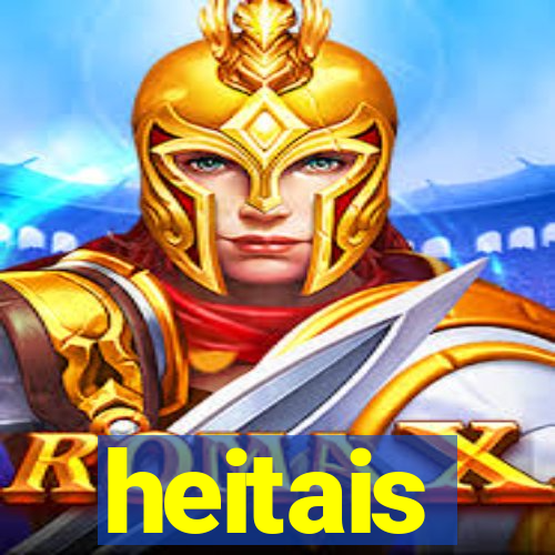 heitais