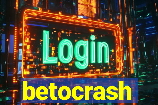 betocrash