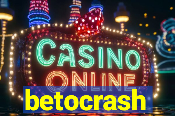betocrash