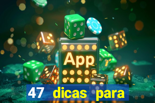 47 dicas para ganhar na mega-sena pdf