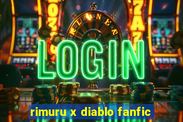 rimuru x diablo fanfic