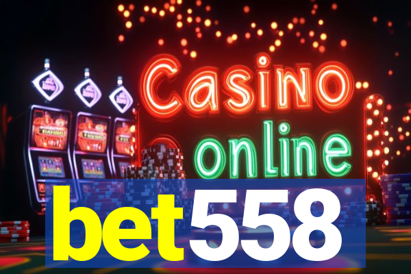 bet558