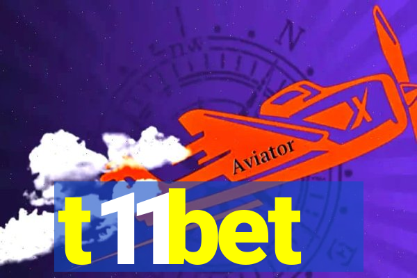 t11bet