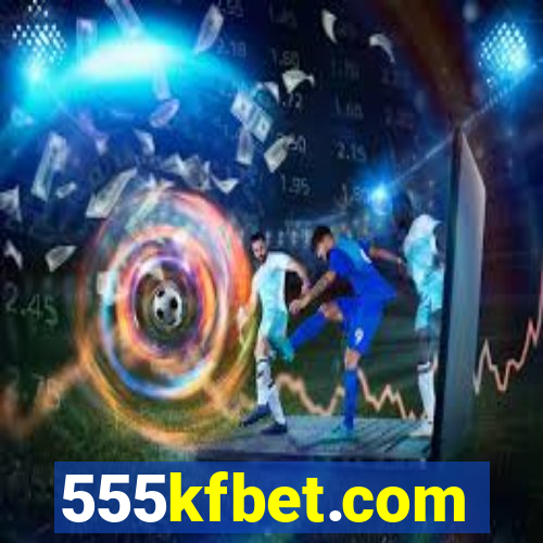 555kfbet.com