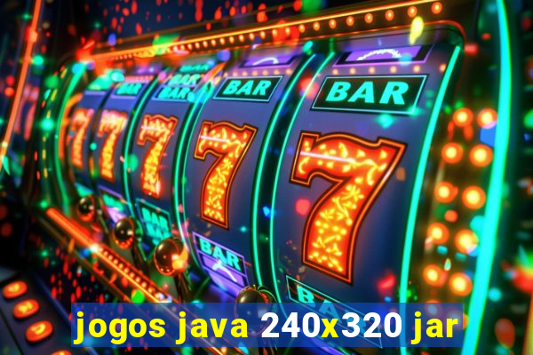 jogos java 240x320 jar
