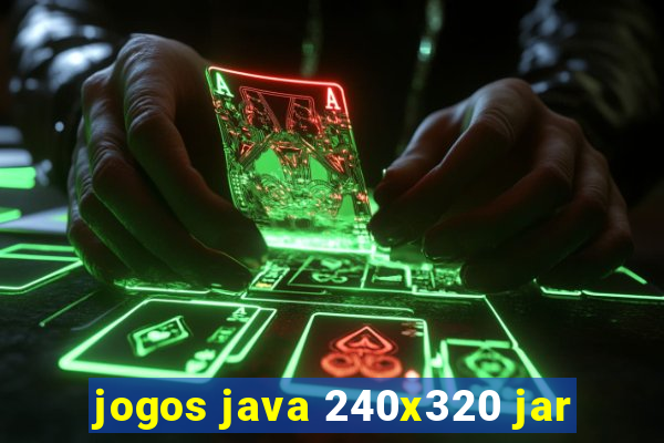 jogos java 240x320 jar