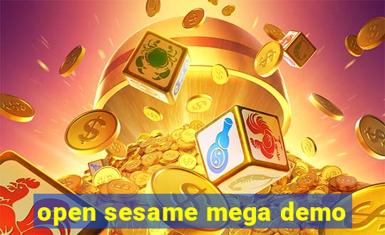 open sesame mega demo