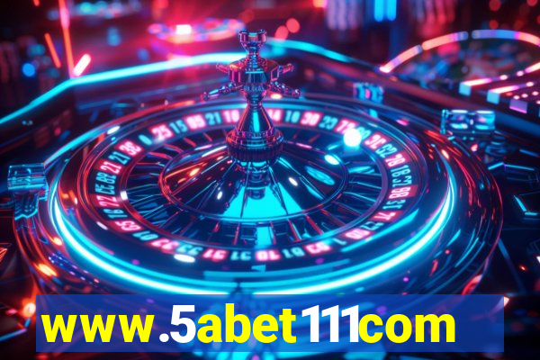 www.5abet111com