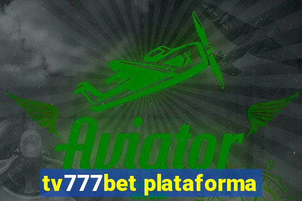tv777bet plataforma