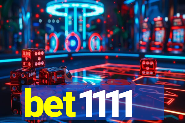 bet1111