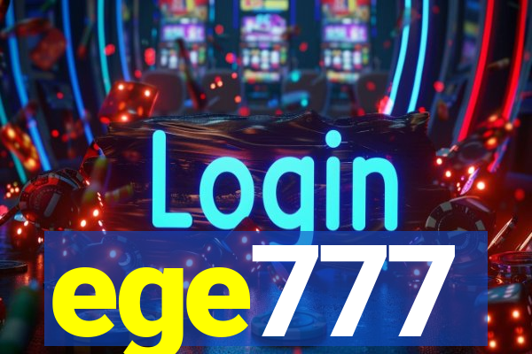 ege777