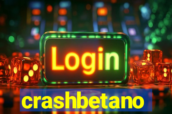 crashbetano
