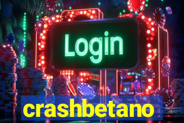crashbetano