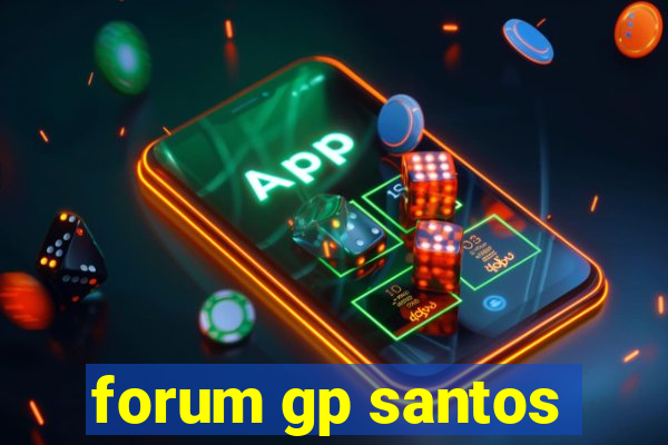 forum gp santos