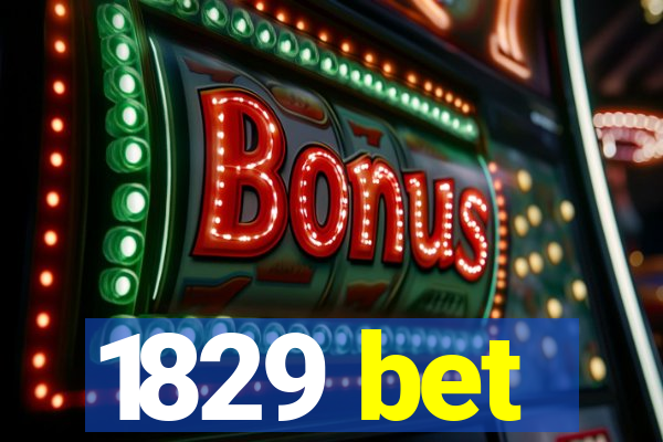 1829 bet