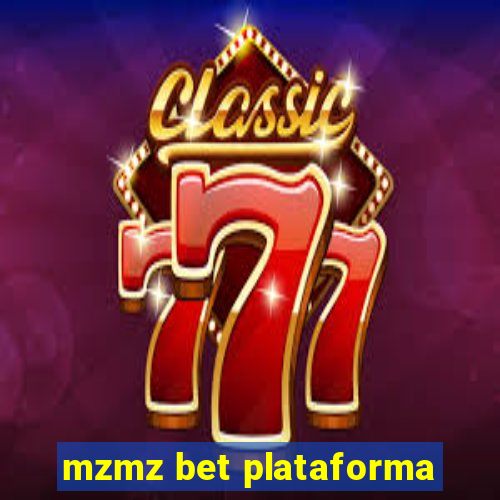 mzmz bet plataforma
