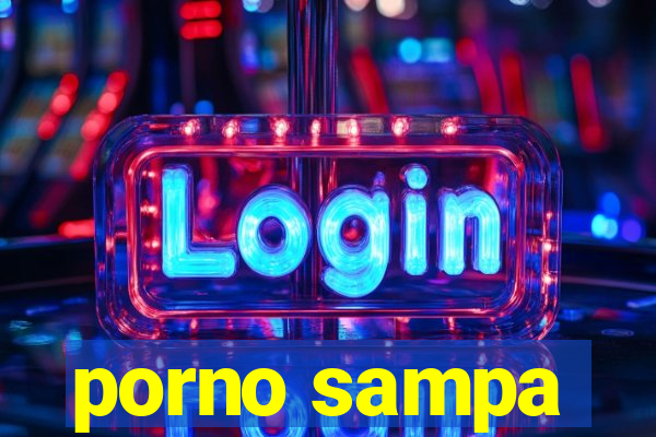 porno sampa