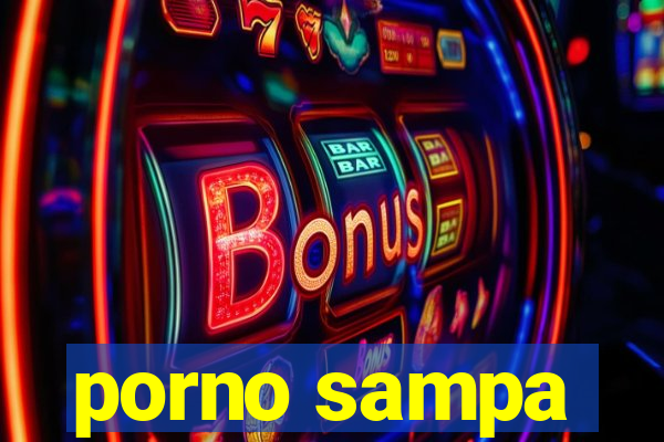 porno sampa