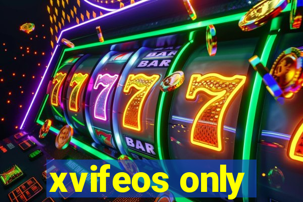 xvifeos only