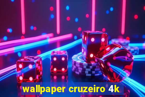 wallpaper cruzeiro 4k